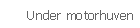 Under motorhuven