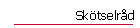 Sk&ouml;tselr&aring;d