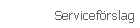 Servicef&ouml;rslag