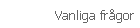 Vanliga fr&aring;gor