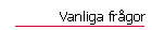 Vanliga fr&aring;gor
